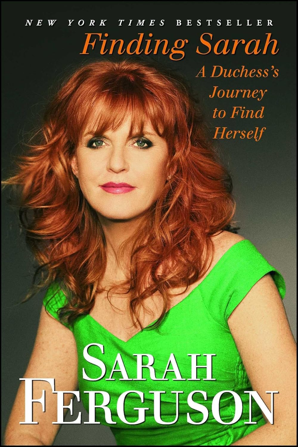 Finding Sarah: a Duchess's Journey to Find Herself